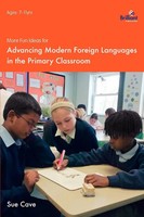 Sue Cave | More Fun Ideas For Advancing Modern Foreign Languages In The...