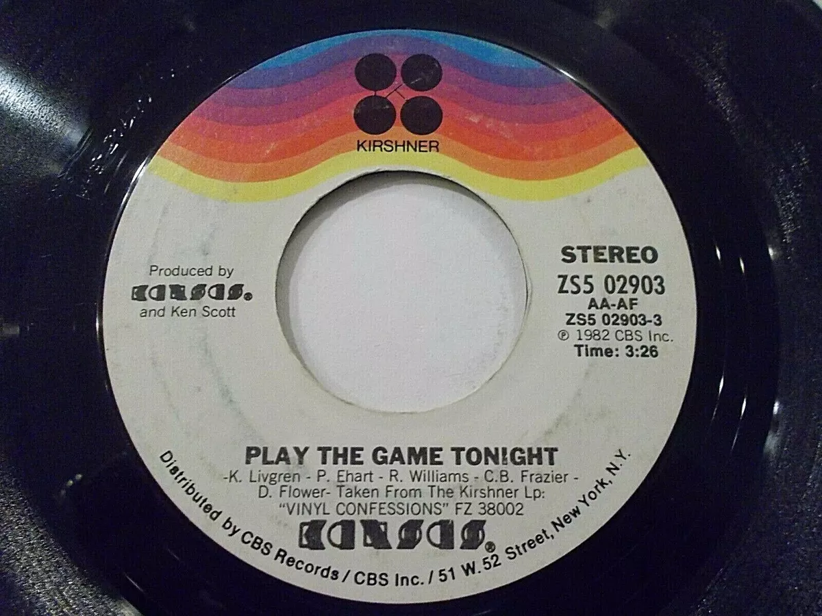 Rock Promo 45 Kansas - Play The Game Tonight / Play The Game Tonight On  Kirshner