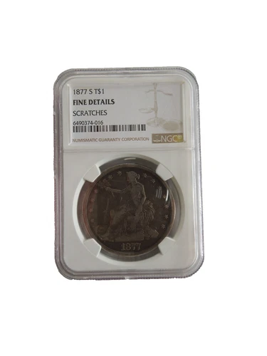 NGC Certified 1877-S Trade Dollar, F Details, Scratches