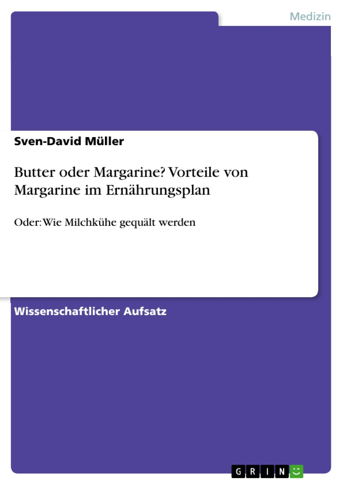 Butter Oder Margarine? Vorteile Von Margarine Ernährungsplan | Buch |