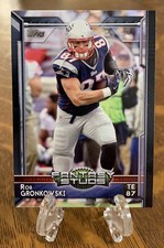 2015 Topps #312 Rob Gronkowski New England Patriots