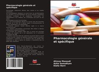 Alireza Masoudi / Pharmacologie GéNéRale Et SpéCifique9786203985542