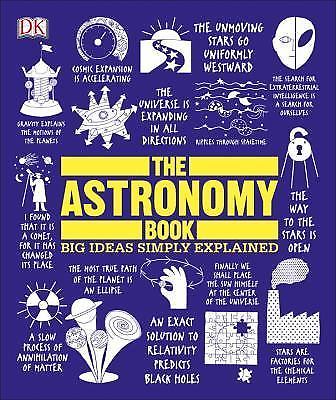 Astronomy Book : Big Ideas Simply Explained by DK (2017, Hardcover)
