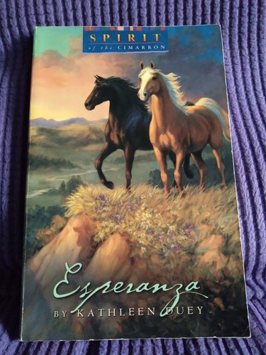 Esperanza (Spirit of the Cimarron) By Kathleen Duey 2002 Paperback  - Picture 1 of 6