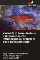 Variabili Di Formulazione E Di Processo Che Influenzano Le Proprietà Delle...