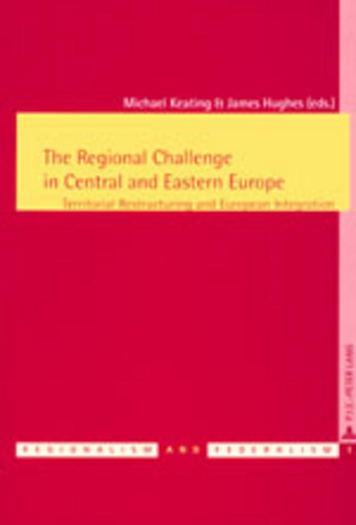 Thumbnail - The Regional Challenge In Central And Eastern Europe James Hughes (u.