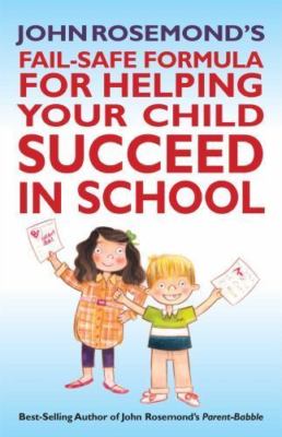 John Rosemond's Fail-Safe Formula for Help- 1449422306, paperback, John Rosemond