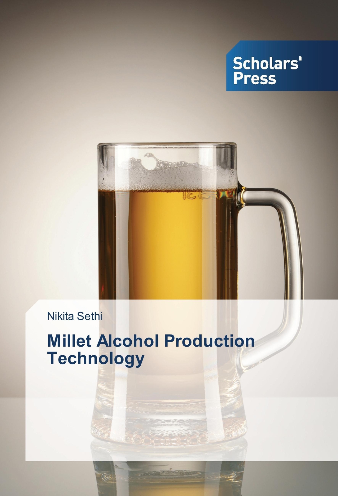 Thumbnail - Nikita Sethi | Millet Alcohol Production Technology | Taschenbuch |