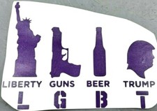 Sticker, "Trump LGBT Liberty Guns Beer Trump"  FAST Same Day Ohio Shipping 