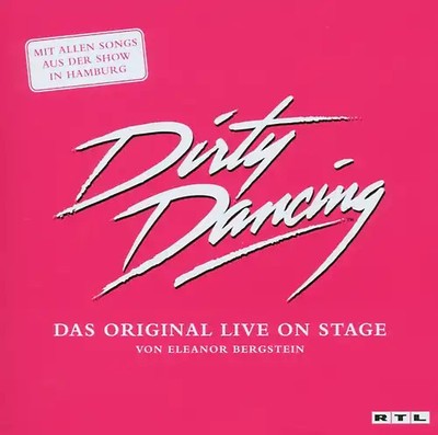 Various - Dirty Dancing - das Original live on Stage