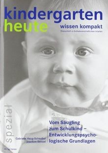 Vom Säugling zum Schulkind - Entwicklungspsycholo... | Buch | Zustand akzeptabel