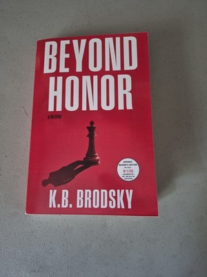 Beyond Honor - K. B. Brodsky (Paperback, 2026) Brand New, ARC, Uncorrected Proof