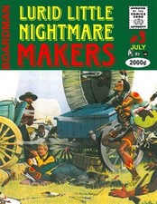 Lurid Little Nightmare Makers: Volume Three: The Lancashire Cowboy by Gore, M...
