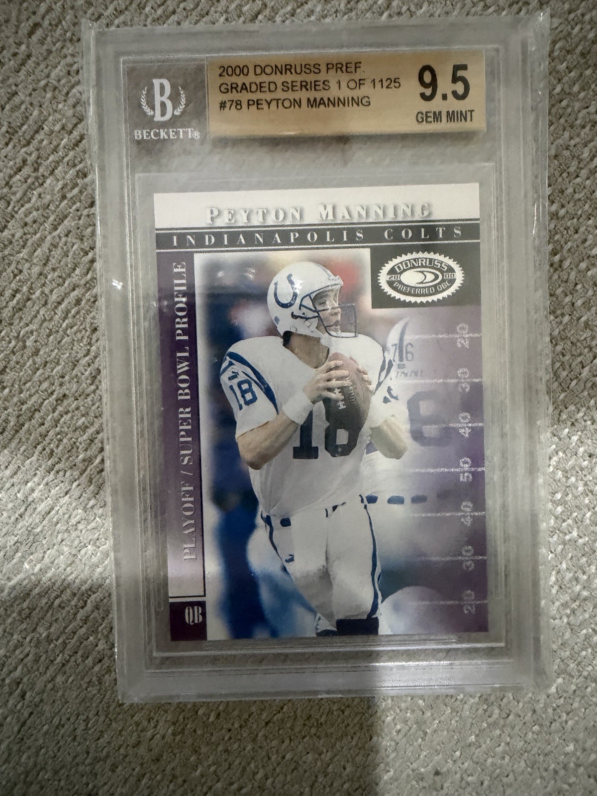 2000 Donruss Preferred Peyton Manning Graded Series #/1125 #78 Colts BGS 9.5
