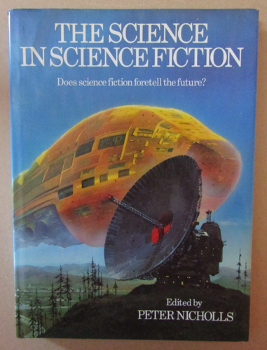 The Science in Science Fiction by Peter Nicholls