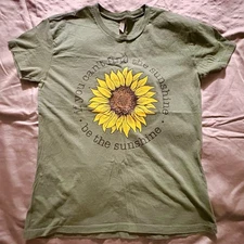 Next Level If You Can’t Find The Sunshine Sunflower Green Shirt Small Be The Sun