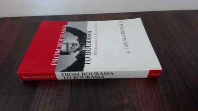 			Von Bourassa nach Bourassa: Wildnis bis Restaurierung, MacDonald, 		