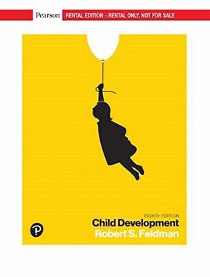 Child Development [RENTAL - Paperback, by Feldman Ph.D. Robert - Very Good