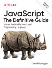 JavaScript: The Definitive Guide: Master the World's Most-Used Progr - VERY GOOD