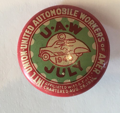 United Automobile Workers of America Dues Paid July 1940 Pin Button Ex AFL 7/8” - Picture 3 of 6