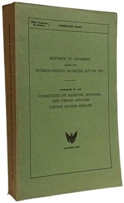Reports to Congress on International Banking Act of 1978 | Guter Zustand
