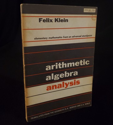ARITHMETIC ALGEBRA ANALYSIS Elementary Mathematics Standpoint Felix Klein PB