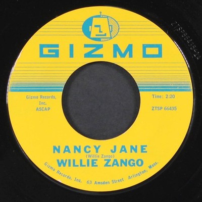 WILLIE ZANGO: nancy jane / sandra GIZMO 7'' Single 45 RPM