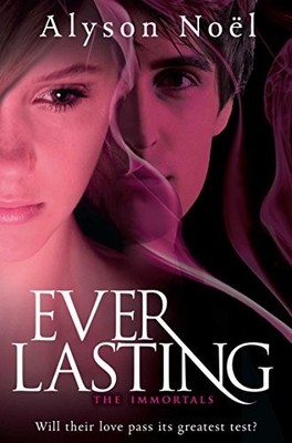 Everlasting: 6 (The Immortals) by Noel, Alyson 0330528122 FREE Shipping