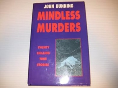 Mindless Murders Hardcover John Dunning