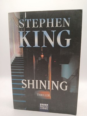 Shining. Roman Als Buch und Film ein Welterfolg Stephen King, Stephen: