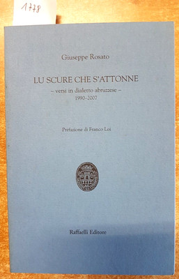 GIUSEPPE ROSATO Lu scure che s'tonne AUTOGRAMMIERT - im abruzzenischen Dialekt