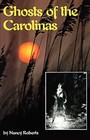 Ghosts of the Carolinas by Nancy Roberts (Paperback, 1989)
