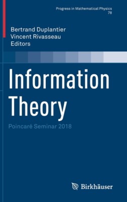Information Theory: Poincar? Seminar 2018