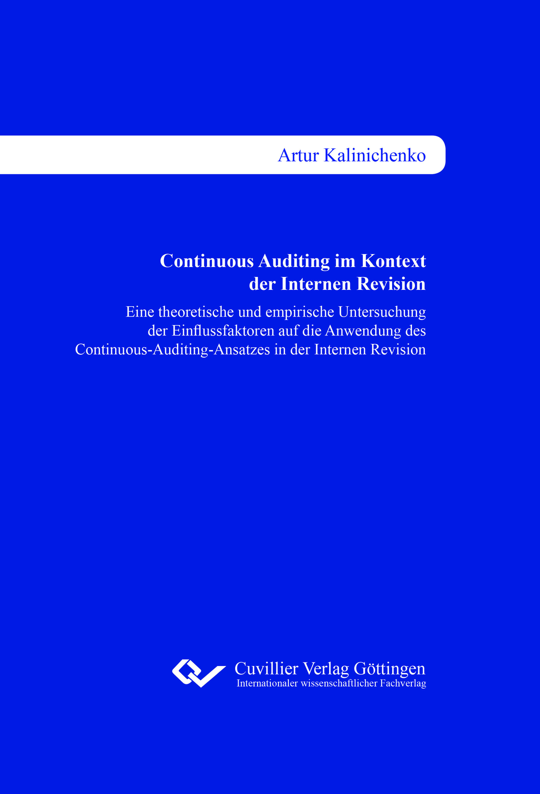 Artur Kalinichenko / Continuous Auditing Kontext Der Internen Revision