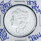 1878 (REV 79) MORGAN SILVER DOLLAR AUTHENTIC HIGRADE U.S.MINT COIN KEY DATE 5224