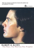 Poet, the Warrior, the Prophet (scm classics)