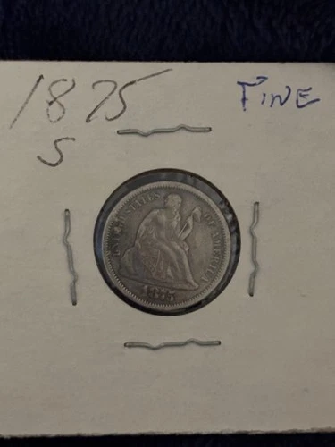 1875 S Seated Liberty Dime 10 Cents