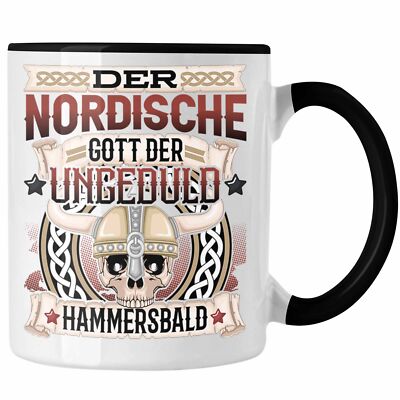 Trendation - Der Nordische Gott Der Ungeduld Hammersbald Tasse Geschenk Niedersa