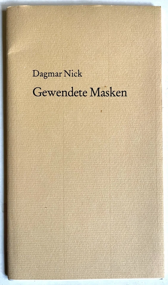 Dagmar Nick, Dagmar Nick signiert, Dagmar Nick Gewendete Masken, - Bild 1 von 1