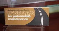 The automotive information councils handbook for automobile maintenance