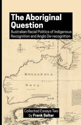 Die Aborigine-Frage: Australische Rassenpolitik der indigenen Anerkennung