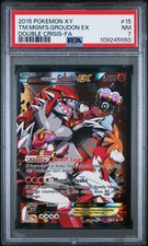 2015 POKEMON XY DOUBLE CRISIS #15 FULL ART/TEAM MAGMA'S GROUDON EX PSA 7