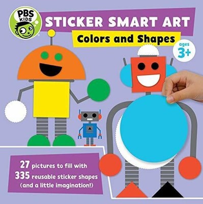 Sticker Smart Art: Colors and Shapes (PBS Kids) Buch Downtown Bookworks