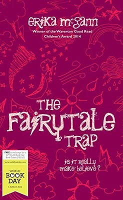 The Fairytale Trap - WBD 2015 By Erika McGann