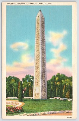 Roosevelt Memorial Shaft Palatka Florida Linen Postcard Tichnor M.M. Becker FDR