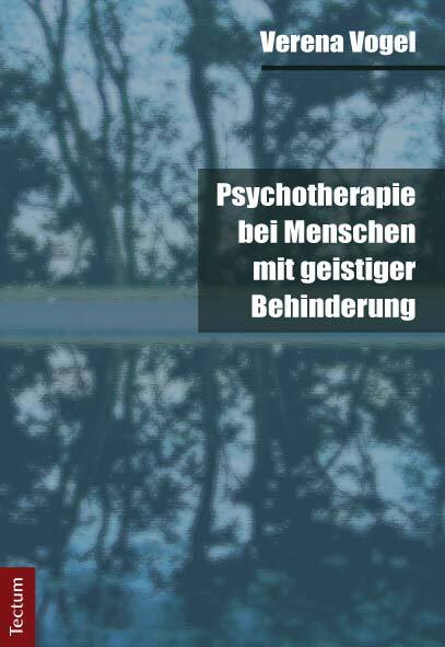 Thumbnail - Verena Vogel / Psychotherapie Bei Menschen Mit Geistiger Behinderung