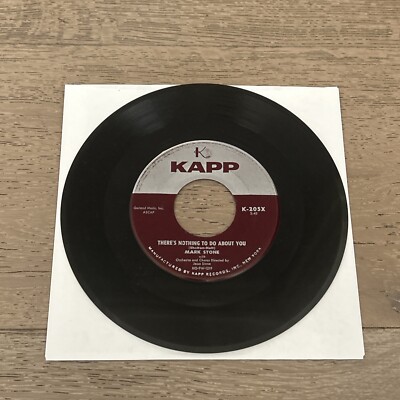 MARK STONE EVER SINCE I MET LUCY / THERE'S NOTHING KAPP - 45 7'' VINYL RECORD EX