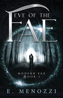 E. Menozzi | Eve Of The Fae | Taschenbuch | Englisch (2018) | EAN 9781732612815