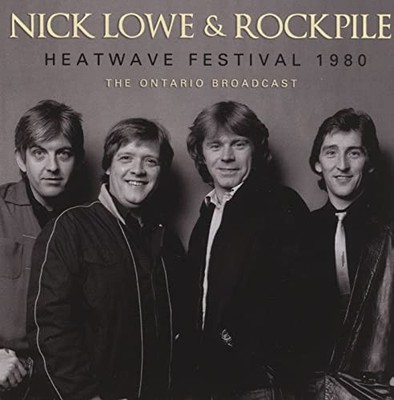 NICK LOWE  ROCKPILE - HEATWAVE FESTIVAL 1980 - CD - G72z