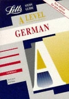 A-level Study Guide German (Letts Educational A-leve by Watson, Keith 1857583914